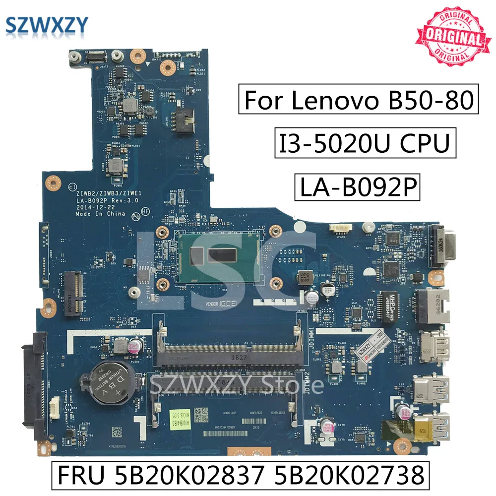 SZWXZY для Lenovo B50-80 материнская плата ноутбука FRU 5B20K02837 5B20K02738 I3-5020U CPU LA-B092P 100% рабочий |