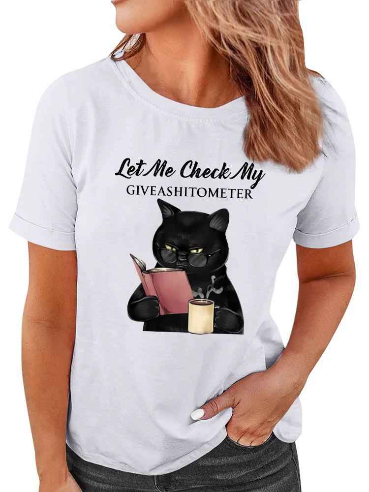 

Let Me Check My Give A Shit O Meter Letter Print Funny Black Cat Women T-shirt Short Sleeve Summer Loose Graphic Tee T Shirts