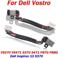1 10pcs dc power jack with cable for dell inspiron 13 5370 vostro v5370 v5471 5370 5471 p87g p88g laptop dc in flex cable