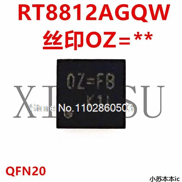 RT8812A RT8812AGQW OZ = EA OZ = EL 0Z = EM OZ = AE QFN20 RT8812A RT8812AGQW OZ = EA OZ = EL 0Z = EM OZ = AE QFN20