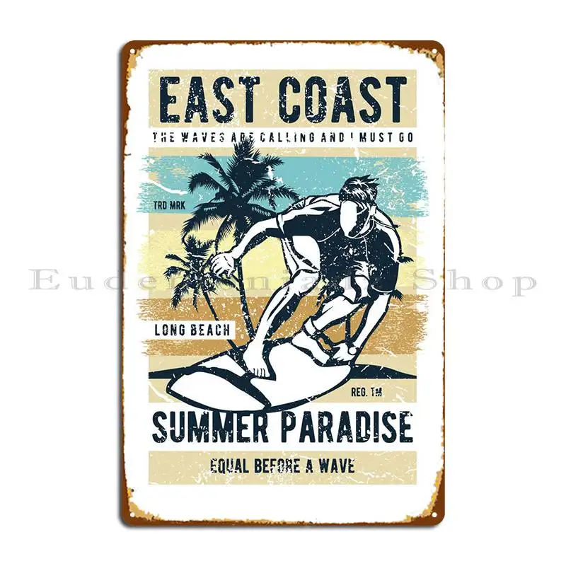 

East Coast Metal Sign Designer Wall Decor Club Party Design Living Room Tin Sign Poster