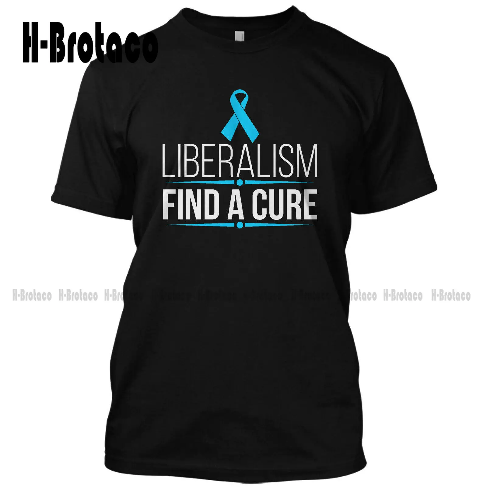 

Liberalism Find A Cure Funny T Shirt Graphic Tee Brown T Shirt Outdoor Simple Vintag Casual T Shirts Xs-5Xl Make Your Design