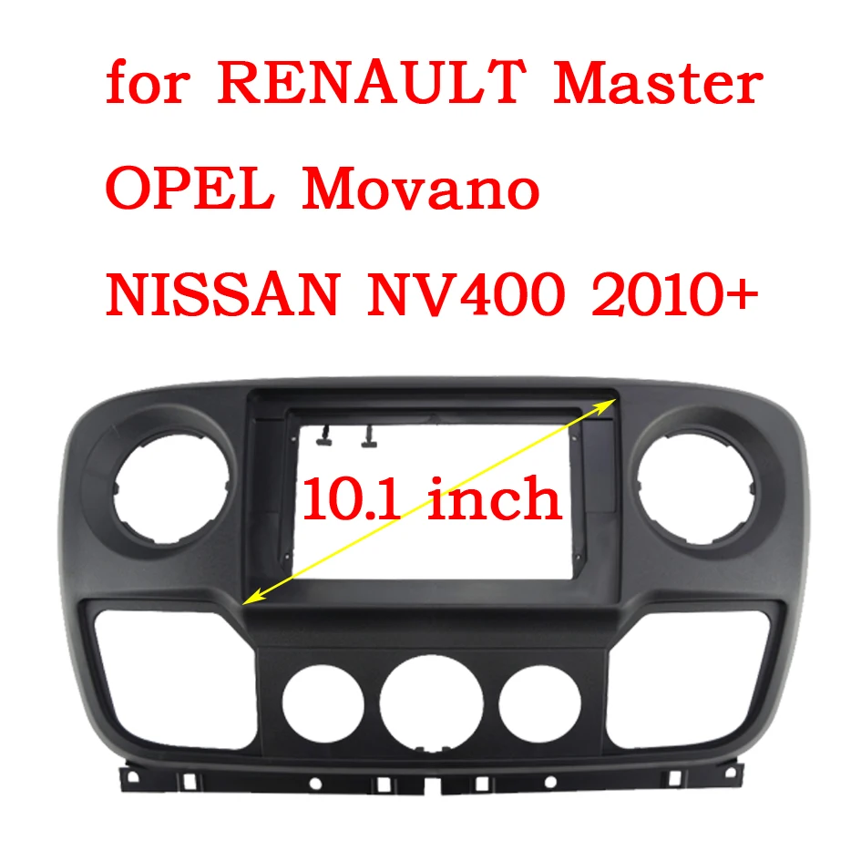 

10 дюймов для RENAULT Master OPEL Movano NISSAN NV400 2010 рамка аудио адаптер комплекты отделки панели Facia радио плеер экран 2din