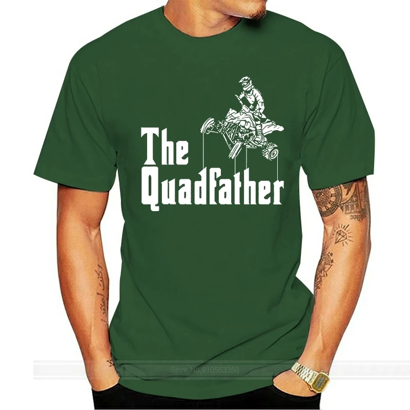 

New Fashion Cool Casual T Shirts The Quadfather Cool ATV Four Wheeler Quad Bike Gift T-Shirt T Shirts
