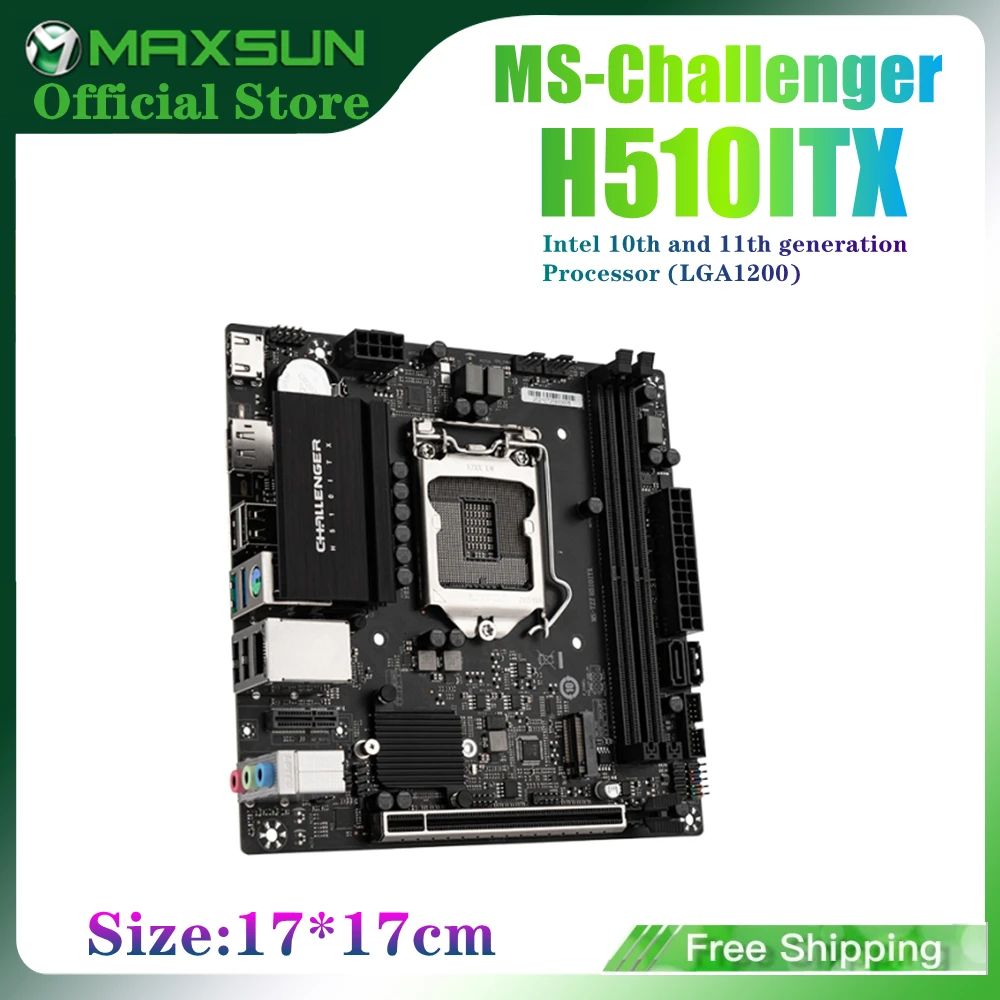 MAXSUN полная новая материнская плата Challenger H510ITX Intel 10 11 LGA1200 DDR4 слоты памяти Rams M.2 SATA3.0