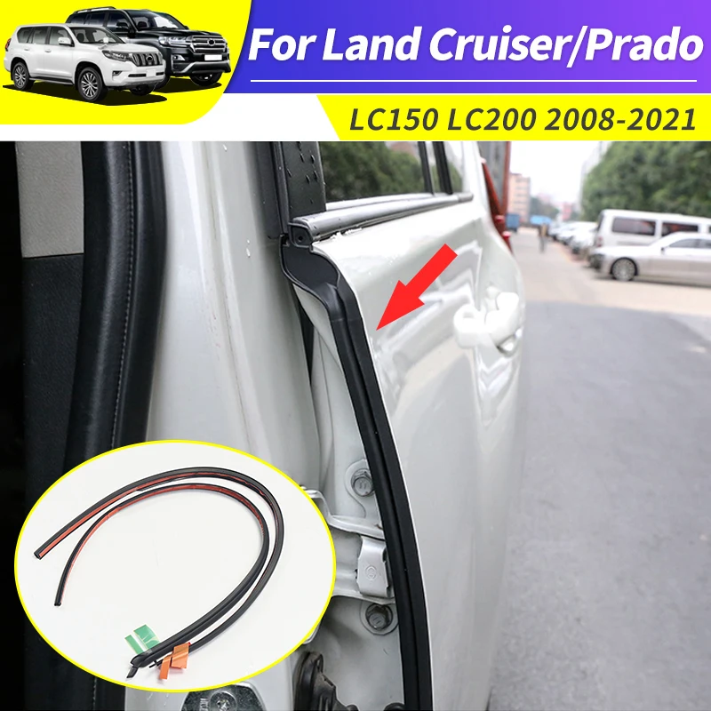 For Toyota Land Cruiser Prado 150 200 LC150 LC200 2008-2022 Car Door B pillar Rubber Sealing Strip Exterior Accessories