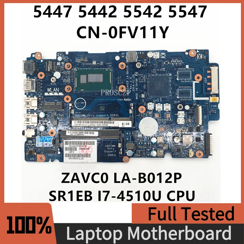 

CN-0FV11Y 0FV11Y FV11Y Mainboard For DELL 5447 5442 5542 5547 Laptop Motherboard ZAVC0 LA-B012P SR1EB I7-4510U CPU 100% Tested