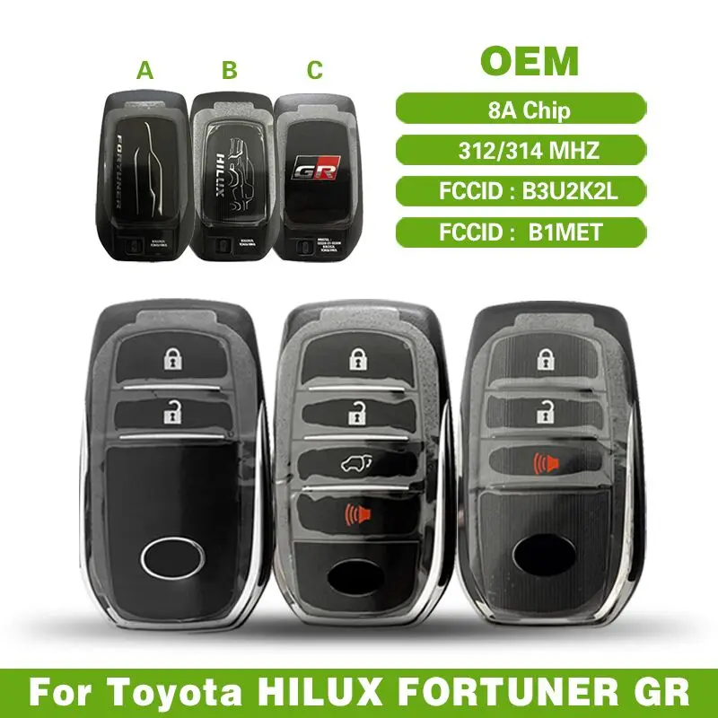 

Original B3U2K2L BM1ET Smart Remote Key For Toyota Hilux SRV 4X4 2014-2018 For FORTUNER GR 312/314MHZ 8A Chip Genuine Key