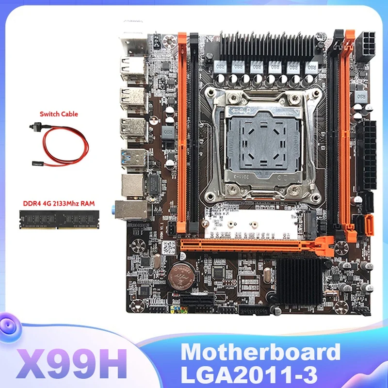 

X99H Motherboard LGA2011-3 Computer Motherboard Support DDR4 RAM Memory With DDR4 4G 2133Mhz RAM+Switch Cable