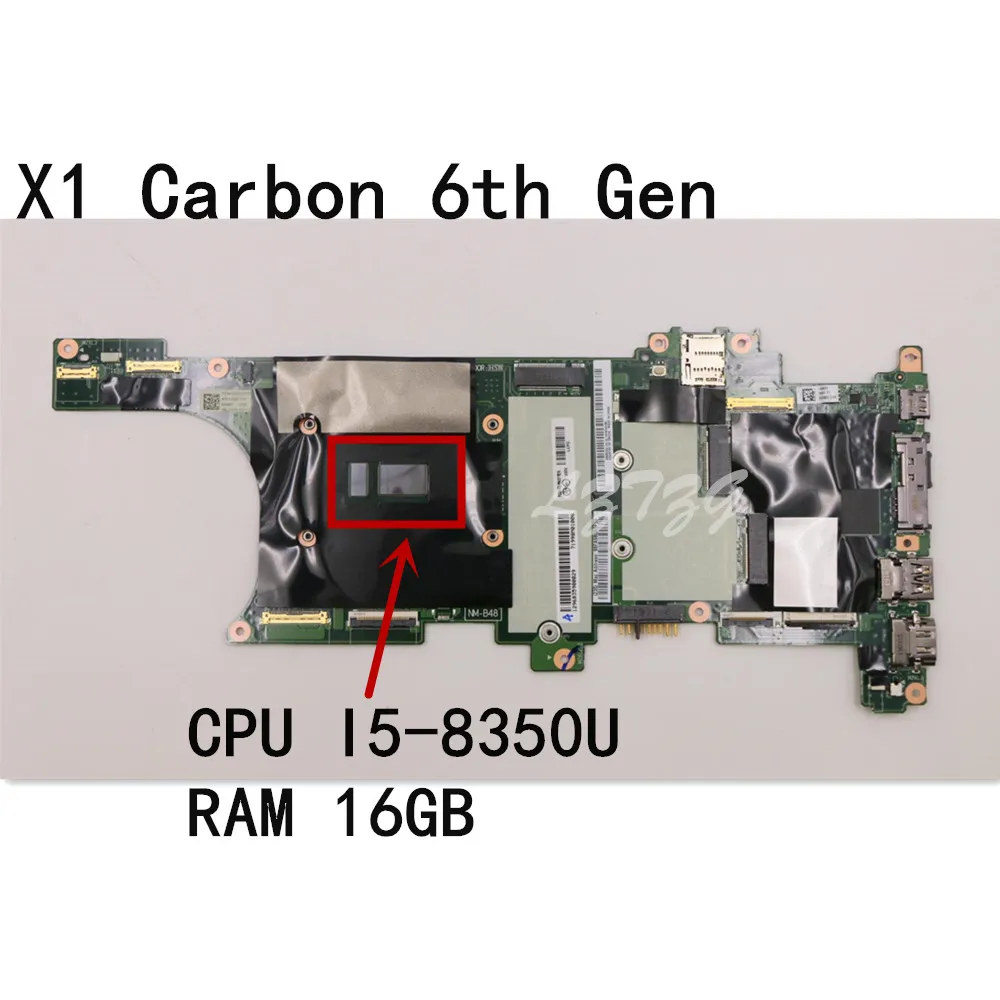 

Оригинальный ноутбук Lenovo Thinkpad X1 Carbon 6-го поколения, материнская плата с центральным процессором I5-8350U/8250U 16 Гб FRU 01YR215 01yr01219 yr231 01YR235