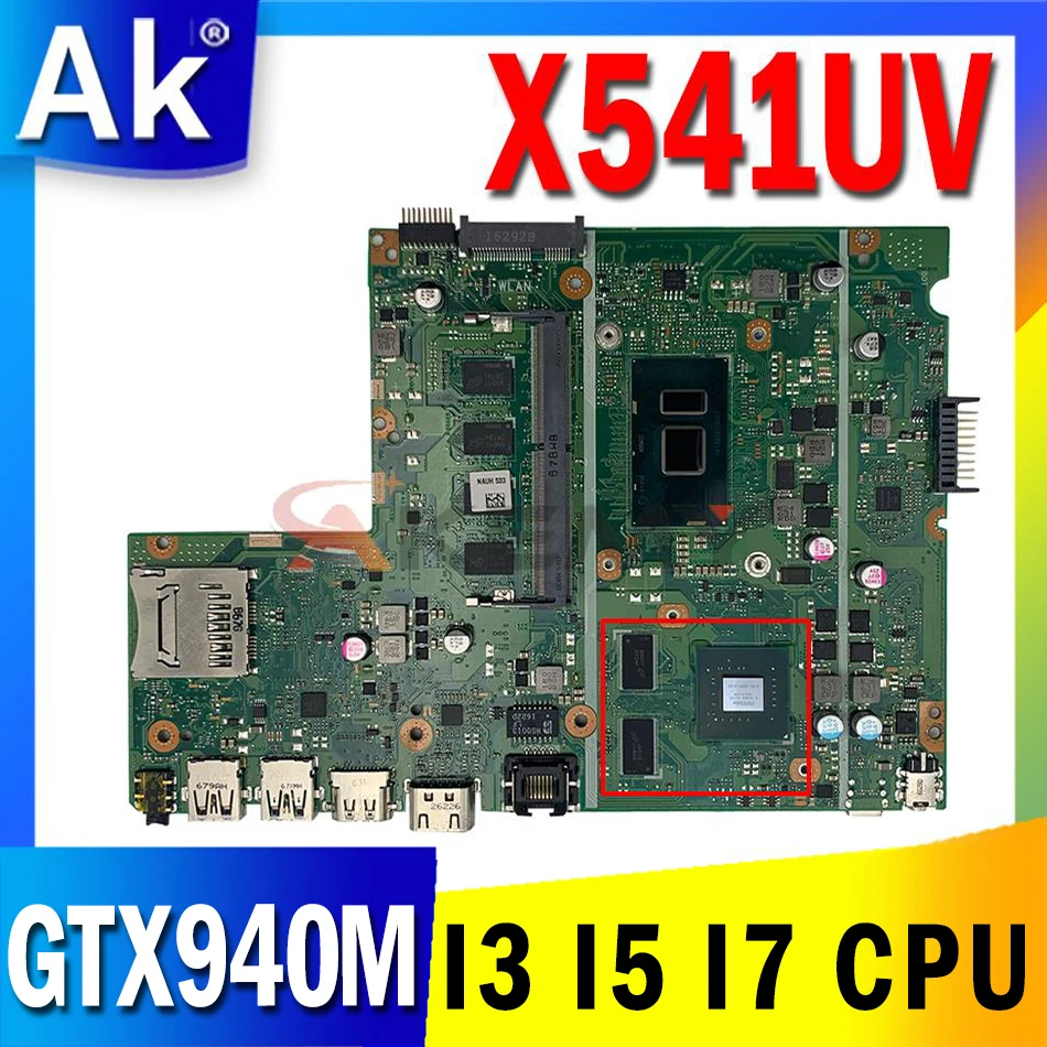 

Материнская плата X541UV V2G GT940M GPU I3 I5 I7 6-го поколения 7-го поколения 4 Гб ОЗУ для ASUS X541UJ X541UVK X541U Материнская плата ноутбука