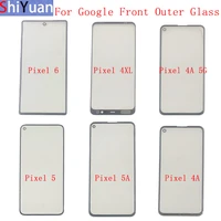 front outer glass lens touch panel cover for google pixel 6 5 4xl 5a 4a 5g pixe 4 3 3xl 3a 3xlglass lens with oca repair parts