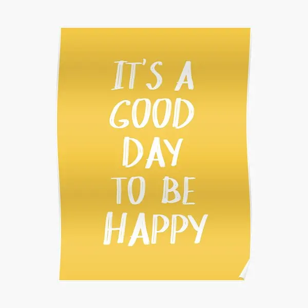 

Это хороший день, чтобы быть счастливыми в желтом плакате, настенная печать, современное искусство, картина для дома, забавная, без рамки