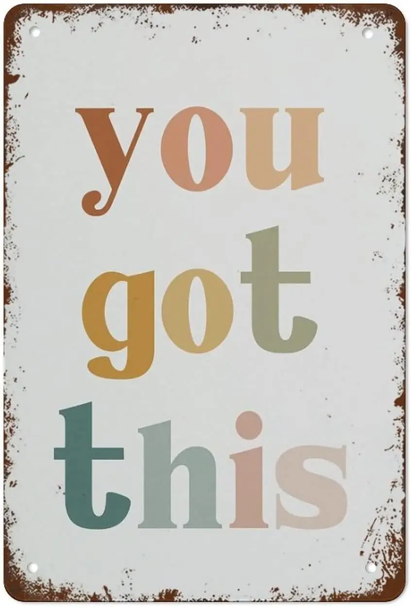 Забавный Vntge Metl Tn Sgn nsprnl Wll Clssroom Decor Boho Rnbow You Got Ths Postve ffrmn Sutble For Home Br Cfe