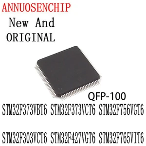 1PCS New And Original 100% NEW LQFP-100 IC STM32F373VBT6 STM32F373VCT6 STM32F756VGT6 STM32F303VCT6 STM32F427VGT6 STM32F765VIT6