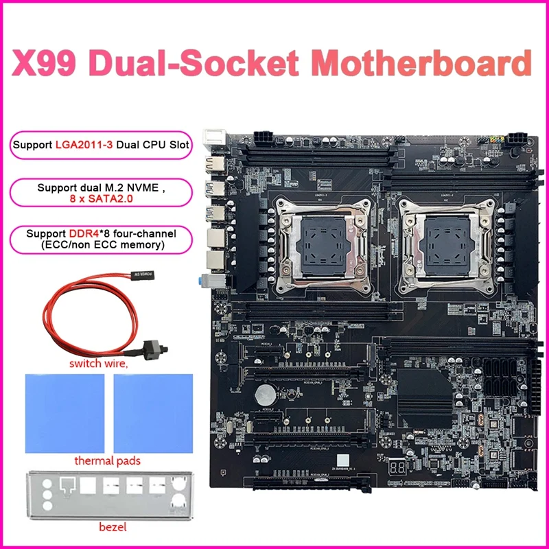 

X99 Dual-Socket Mining Motherboard With 2Xthermal Pad+Switch Cable+Bezel LGA2011-3 Dual CPU DDR4 ECC RAM Slot 8XSATA2.0