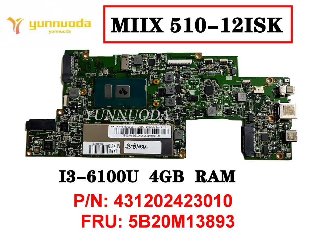 

Оригинальная материнская плата для ноутбука Lenovo MIIX 510-12ISK, 4 Гб PN 431202423010 FRU 5B20M13893, протестирована, хорошая Бесплатная доставка