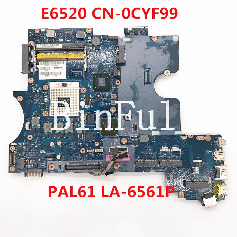 High Quality Mainboard For DELL Latitude E6520 Laptop Motherboard CN-0CYF99 0CYF99 CYF99 PAL61 LA-6561P DDR3 100% Full Tested OK