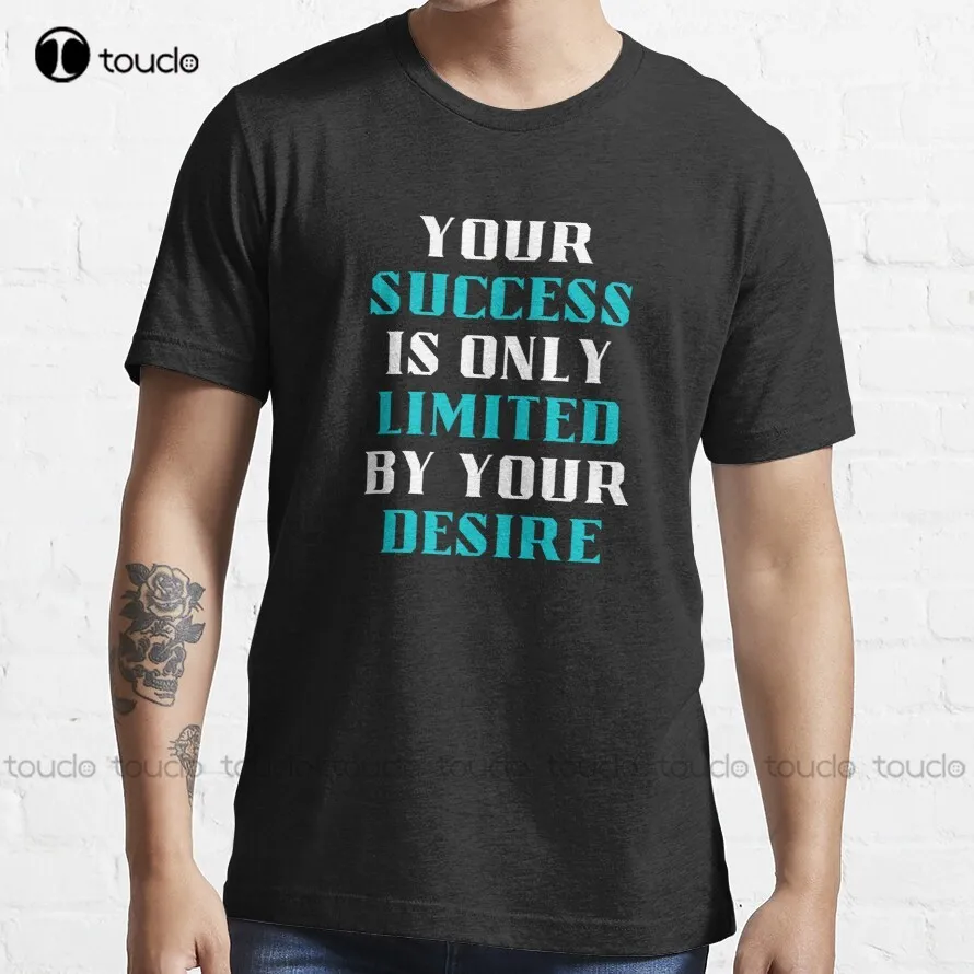

Ваш успех ограничивается Вашим желанием, трендовая футболка, футболка для мужчин, индивидуальная футболка Aldult для подростков, унисекс, футболки с цифровой печатью