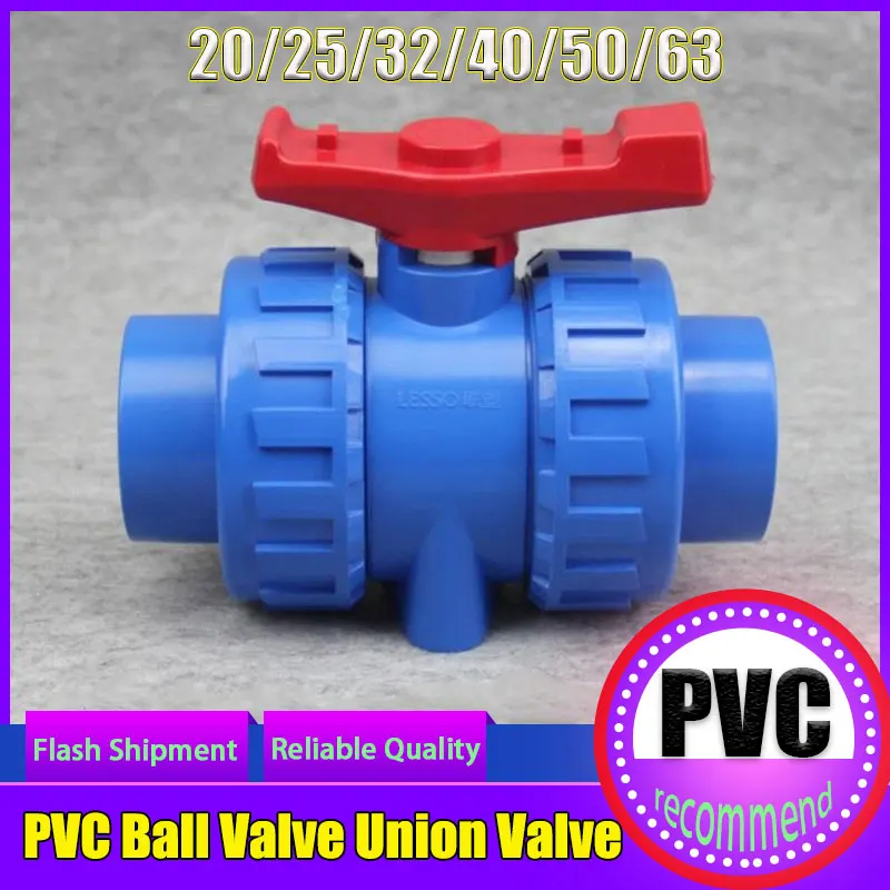 

Blue PVC Ball Valve Union Valve PVC Water Pipe Connector Plumbing Hose Fittings Slip Shut Valve Inner Diameter 20mm--63mm 1 Pcs