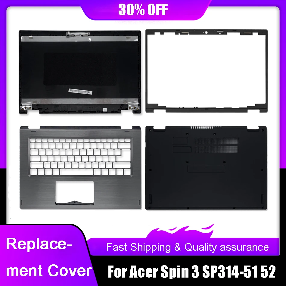 

New Laptop LCD Back Cover For Acer Spin 3 SP314-51 SP314-52 N17W5 Front Bezel Palmrest Upper Bottom Case Rear Lid 14 inch