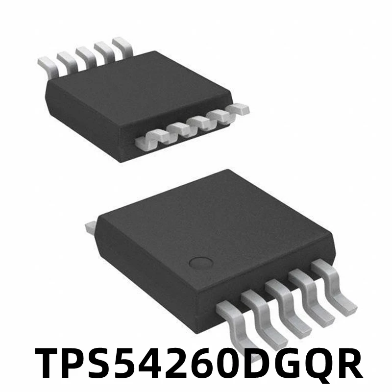 1 шт. Новый 54260 TPS54260 TPS54260DGQR Встроенный преобразователь чипа питания MSOP10