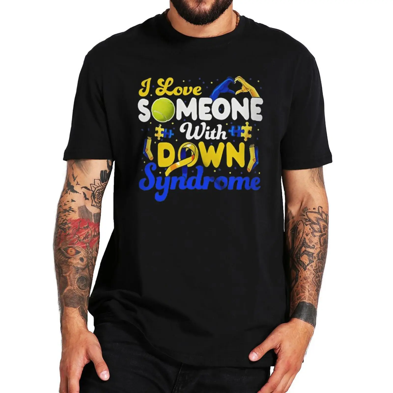 

I Love Someone With Down Syndrome T-shirt Syndrome Awareness Ribbon Tennis Player Unisex T Shirts Premium Cotton Soft Tshirt