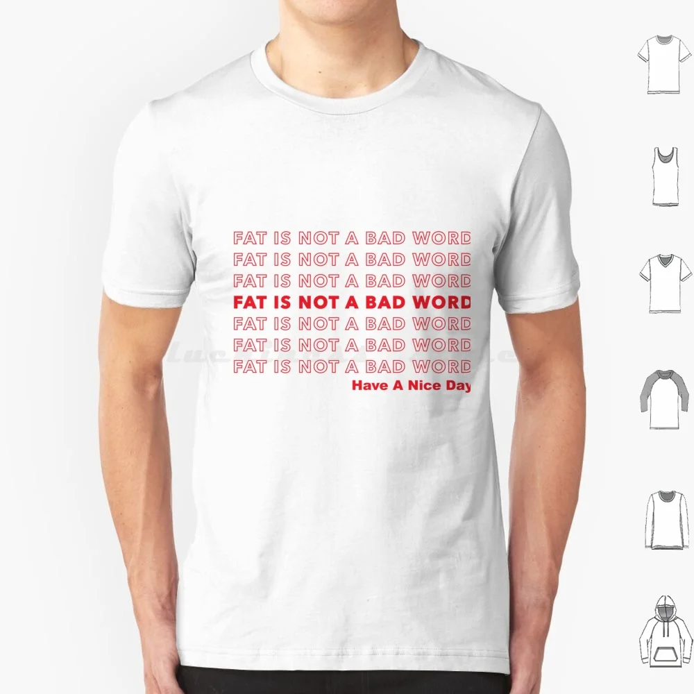 Футболка с надписью Fat Is Not A Bad мужская женская детская 6Xl феминистская