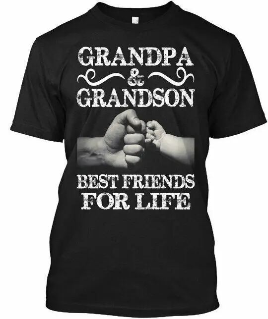 

Grandpa And Grandson - & Grandson Best Friends For T-Shirt