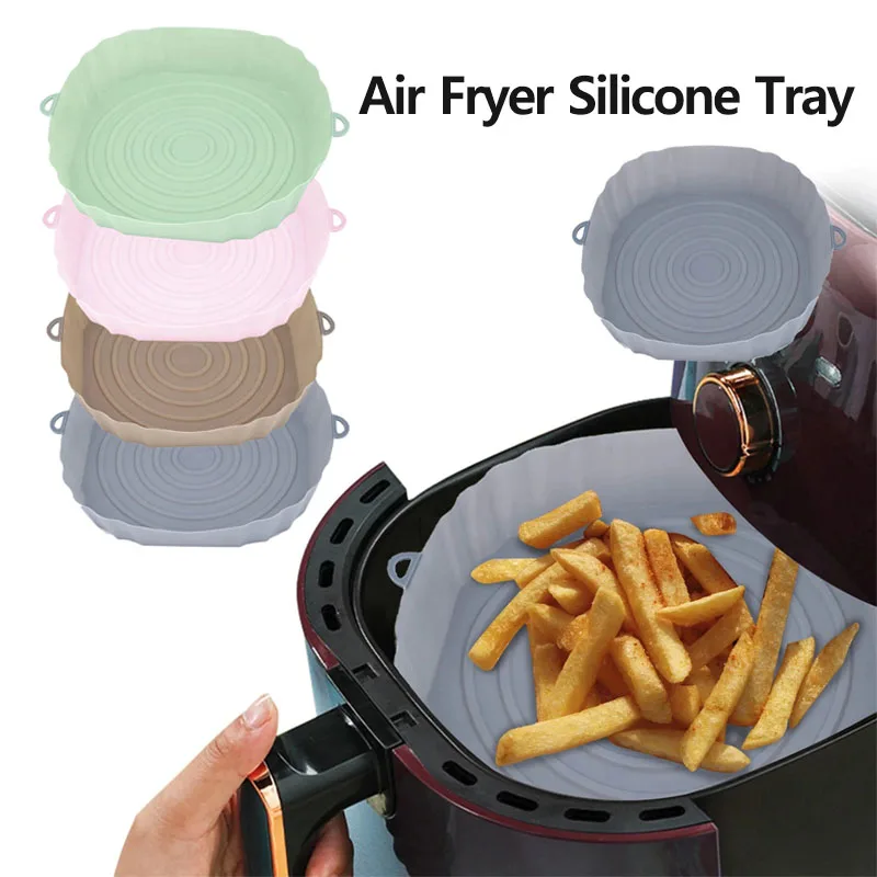 Air Fryer Silicone Tray Oven Baking Tray Pizza Fried Chicken Baking Tool Reusable Liner Easy To Clean Airfryer Silicone Basket