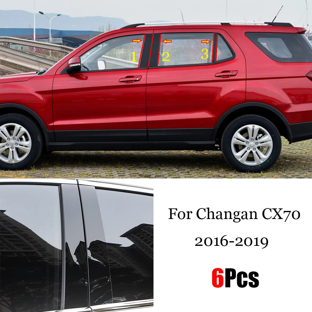 

6PCS Gloss Black Polished Pillar Posts Fit For Changan CX70 2016 - 2019 Window Trim Cover BC Column Sticker