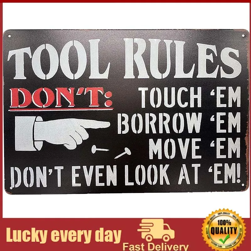 

Tin Sign | Metal Wall Decor | Tool Rules Don'ts Fun Decorative Poster Plaque for Home Garage Man Cave Room Bars | Vintage Retro