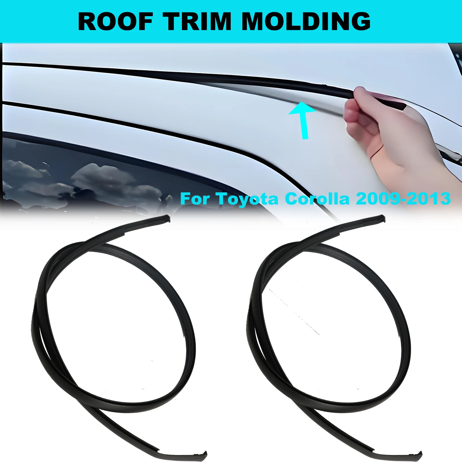 

2 шт. 75556-02160 75555-12140 для Toyota Corolla Sedan 2009 2010 2011-2013, резиновая капельная боковая отделка крыши, молдинг, уплотнительная полоса, накладка