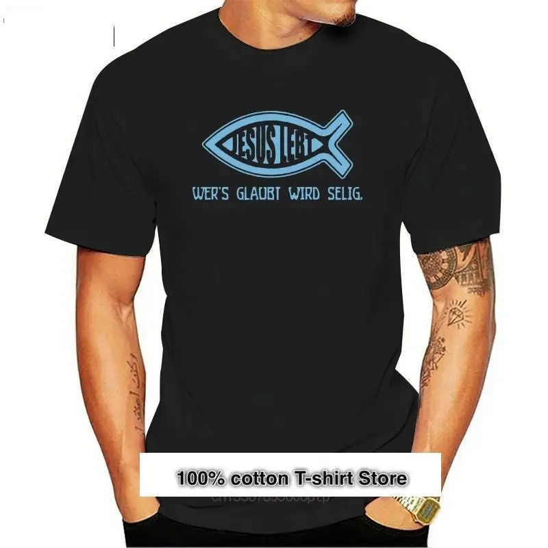 

Camiseta Kurzarm Unisex, camisa de Jesús, lebt-wers, glaubt, wird, Selim, religión, 2018