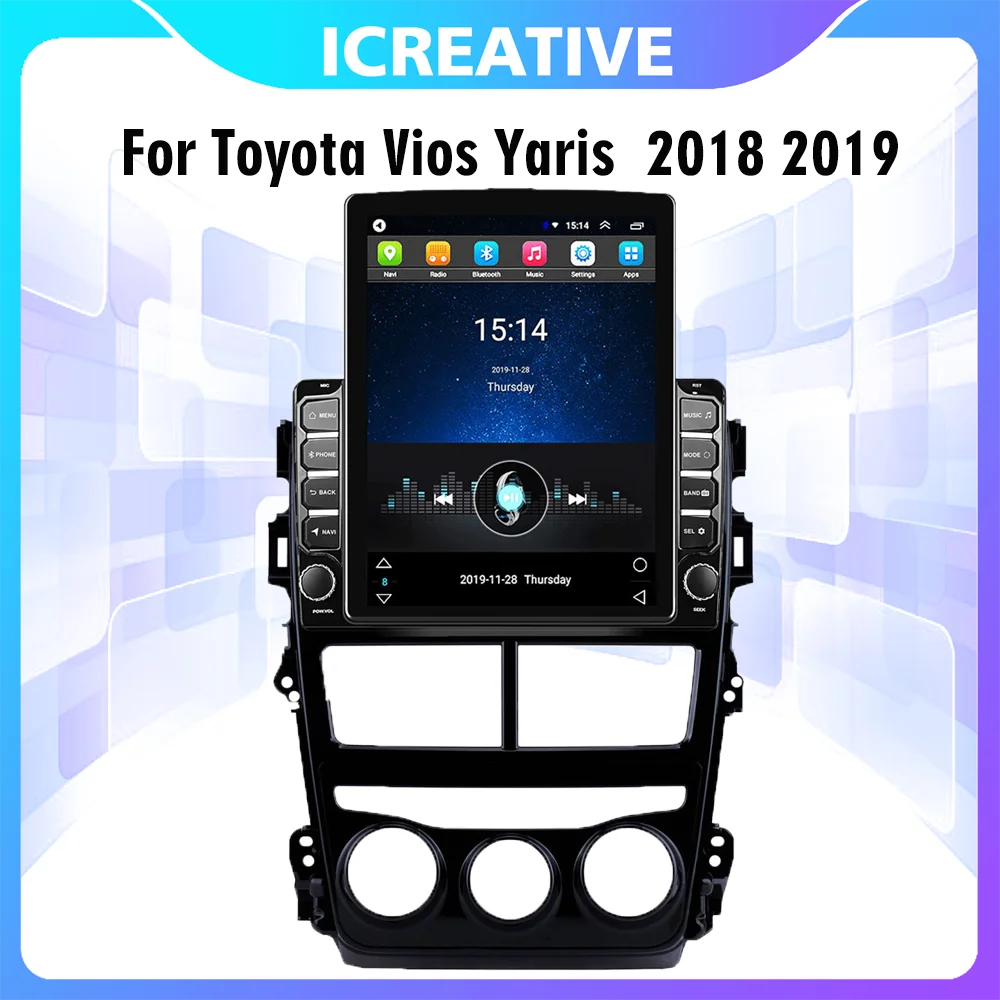 

Car Multimedia Player 4G Carplay For Toyota Vios Yaris 2018 2019 2 Din 9.7" Tesla Screen GPS Navigator Android Autoradio