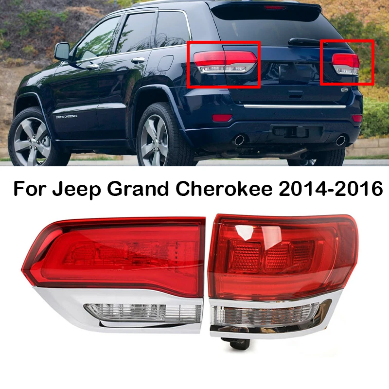 

Untuk Jeep Grand Cherokee 2014 2015 2016 lampu belakang dalam lampu belakang rem lampu belakang 68110047AB 68236104AC