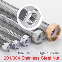 12%ef%bc%82stainless steel bellow nuts 1617mm female thread 201304 stainless steel nut water heater bellow hose gas pipe connector