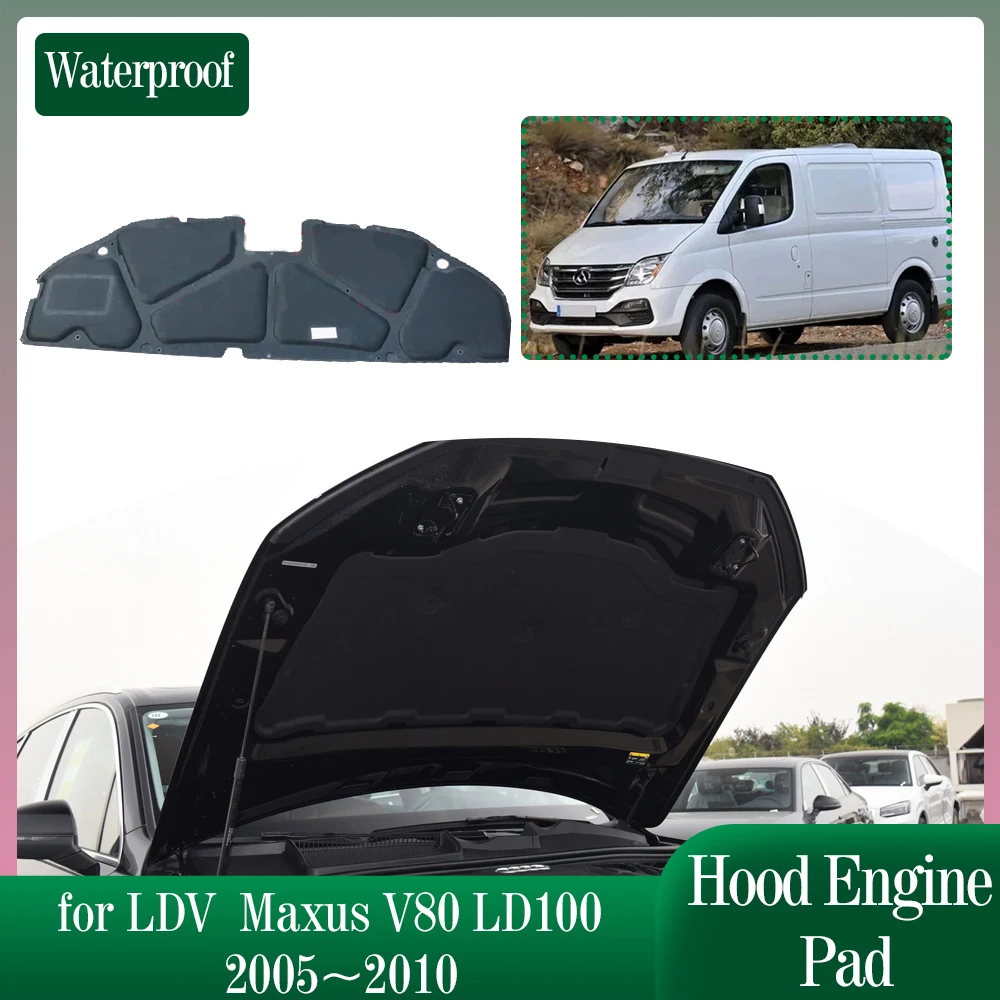 Изоляция автомобильного капота двигателя для LDV Maxus V80 LD100 2005 ~ 2010 2006 2007