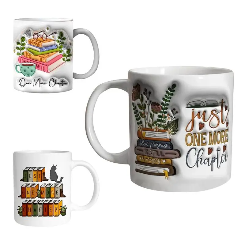 

Book Lover Mug New One More Chapter Ceramic Coffee Mug 3D Tea Cup Book Lover Book Lover Flower For Coffee Tea Juice Water