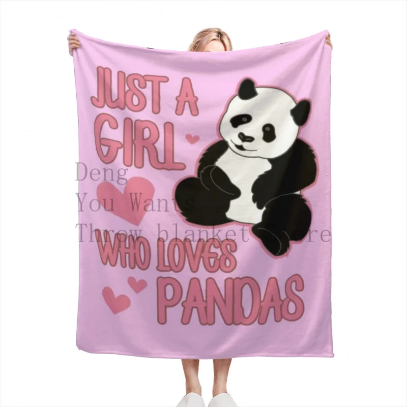 

Just A Girl Who Loves Pandas Best Cute Gift print Throw Blankets Soft Flannel Fleece Warm Blanket Bed Couch Camping Travel