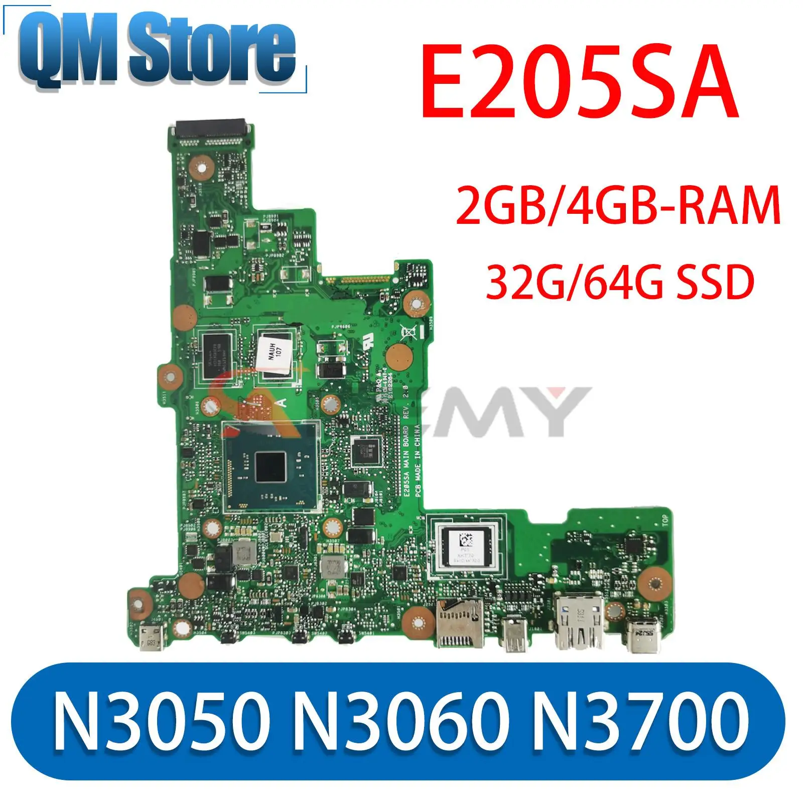 

E205SA Mainboard for ASUS E205S TP200S TP200SA E205S Laptop Motherboard 2GB 4GB RAM N3050 N3060 N3700 CPU 32G 64G SSD