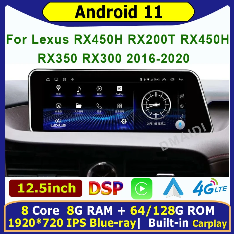 

Car Multimedia Player CarPlay 12.5inch Android 11 8+128G For Lexus RX RX200t RX270 Rx300 Rx350 Rx450h RX400h RX350L 2016-2018