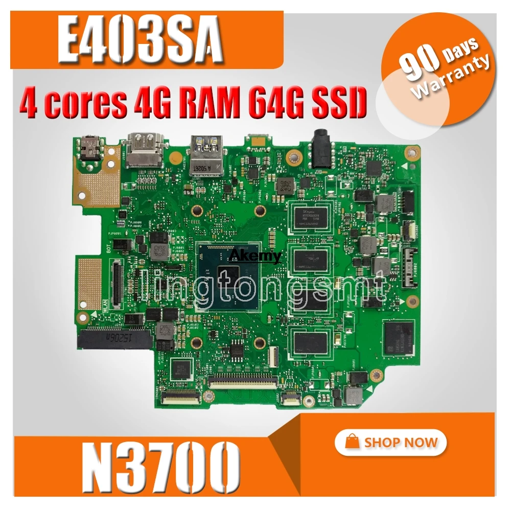 

E403SA For Asus Laptop Motherboard E403SA E403S N3700 4 cores 4G RAM 64G SSD original mothebroard 100% test ok
