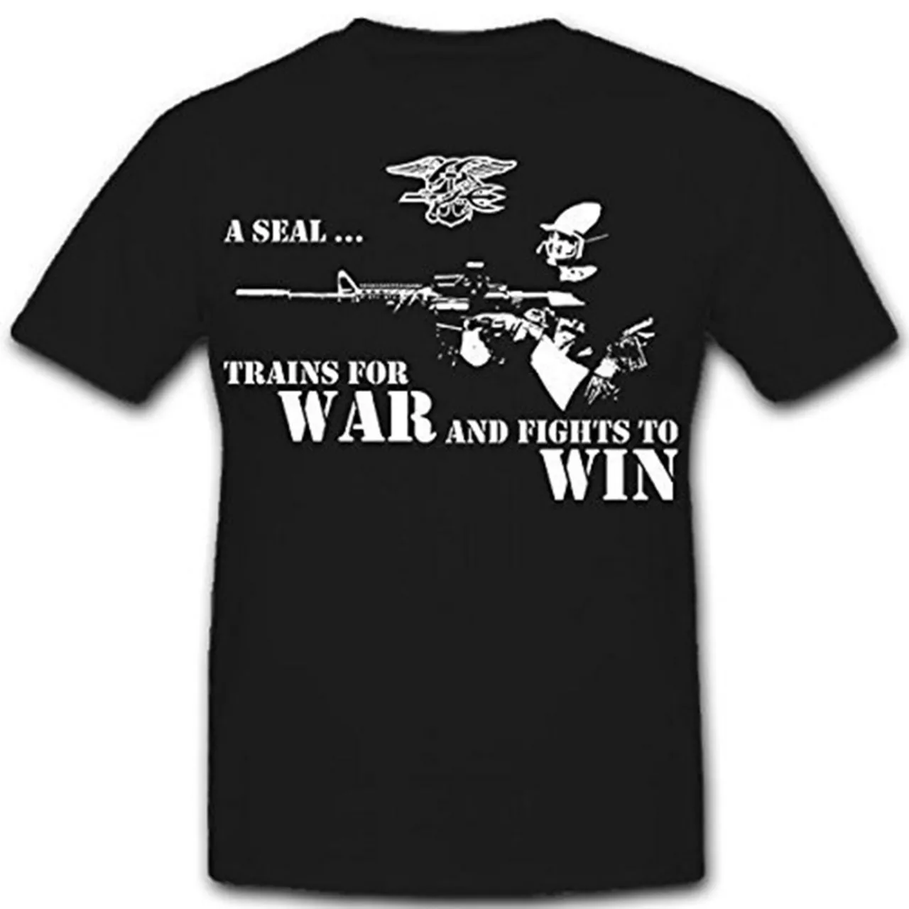 

A Seal Trains For War And Fights To Win - Navy Seals United T-Shirt. Summer Cotton Short Sleeve O-Neck Mens T Shirt New S-3XL