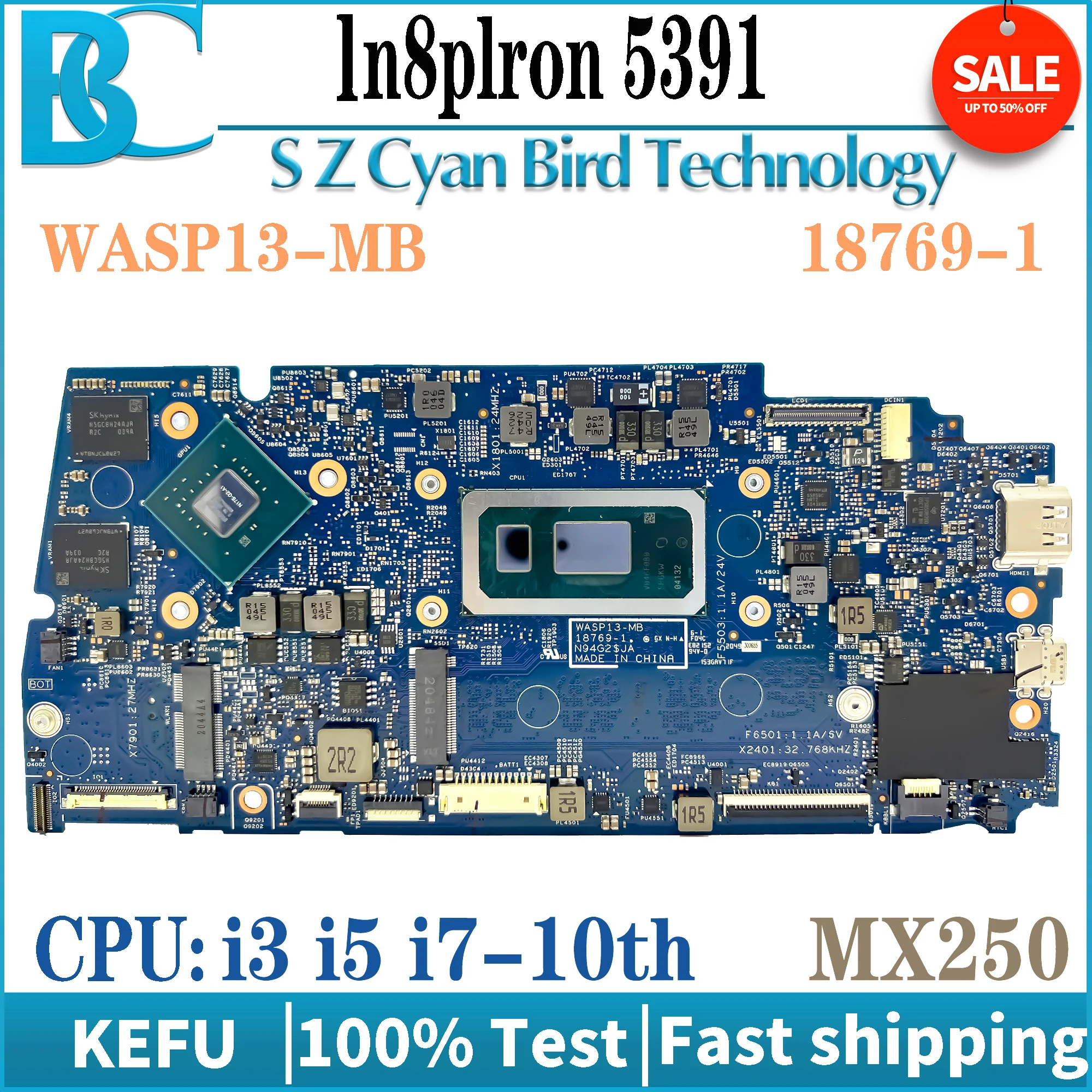 

18769-1 is Suitable for Dell 5390 5391 Notebook Motherboard i7 i5 i3-10th CPU MX250 100% Tested