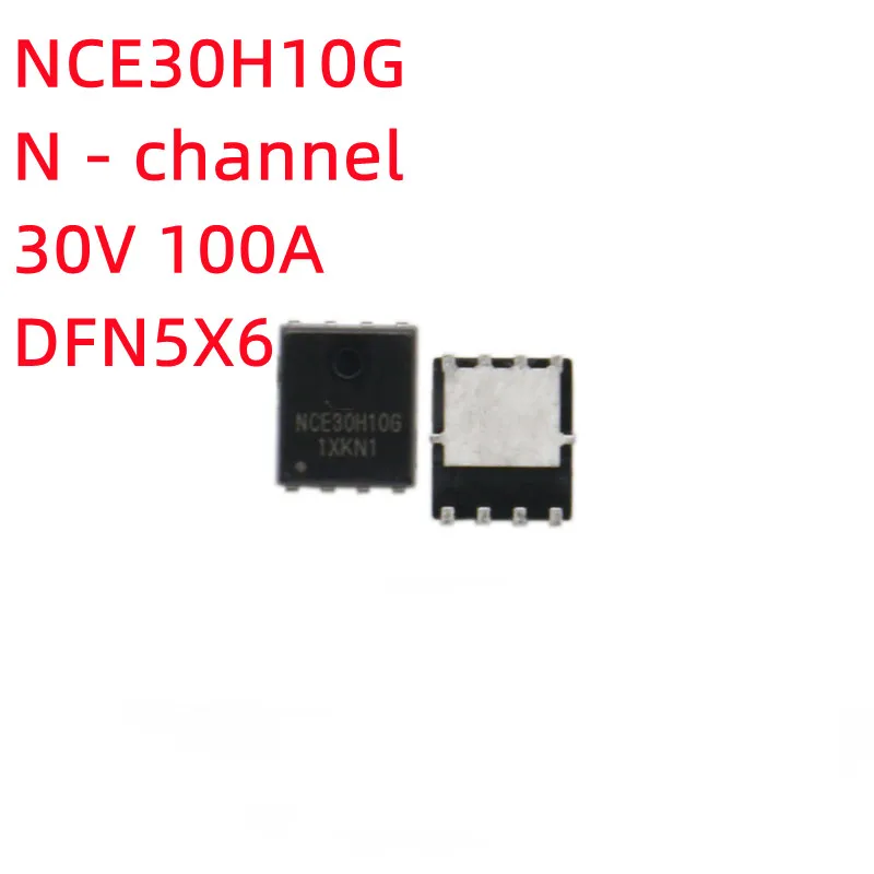 

[10PCS] 100% new original NCE30H10G NCE30H11G NCE3095G N channel DFN5X6 MOS field effect tube