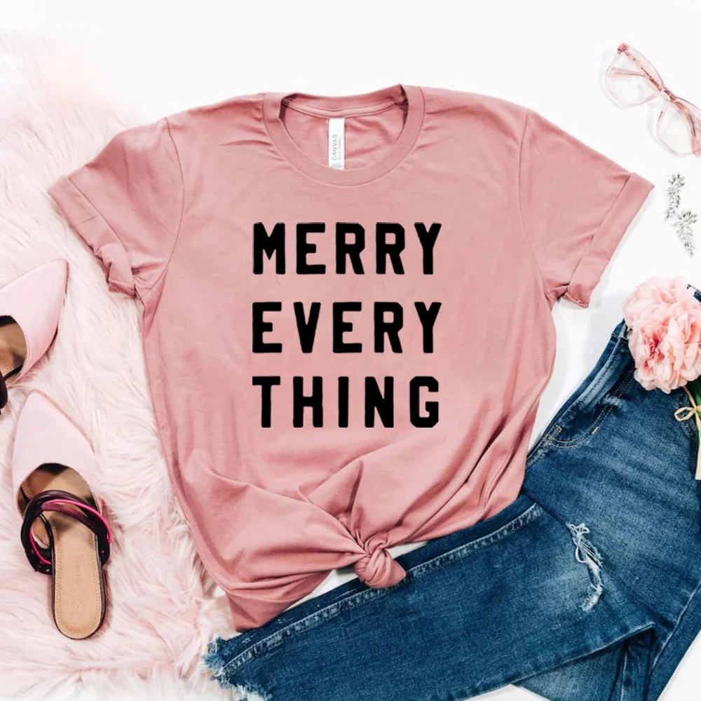 

Merry Everything T-Shirt Christmas Shirt Women's Holiday Shirt Merry Christmas Shirt T-Shirt