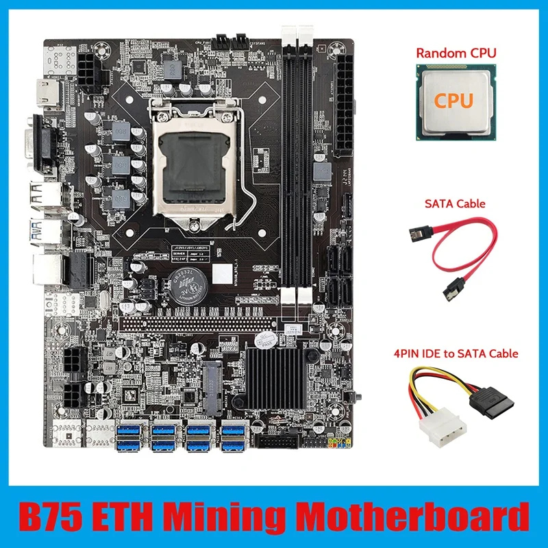 B75 ETH Mining Motherboard 8XPCIE USB Adapter+CPU+4PIN IDE To SATA Cable+SATA Cable LGA1155 B75 USB Miner Motherboard