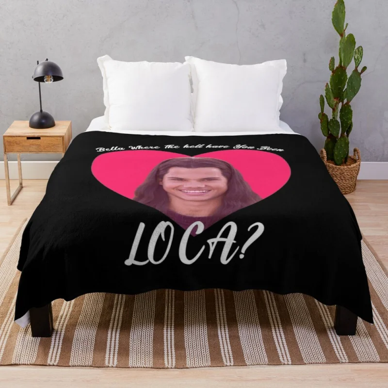 

Bella Where The Hell Have You Been Loca, Funny Twilight meme 5 sizes Throw Blanket 200x180cm
