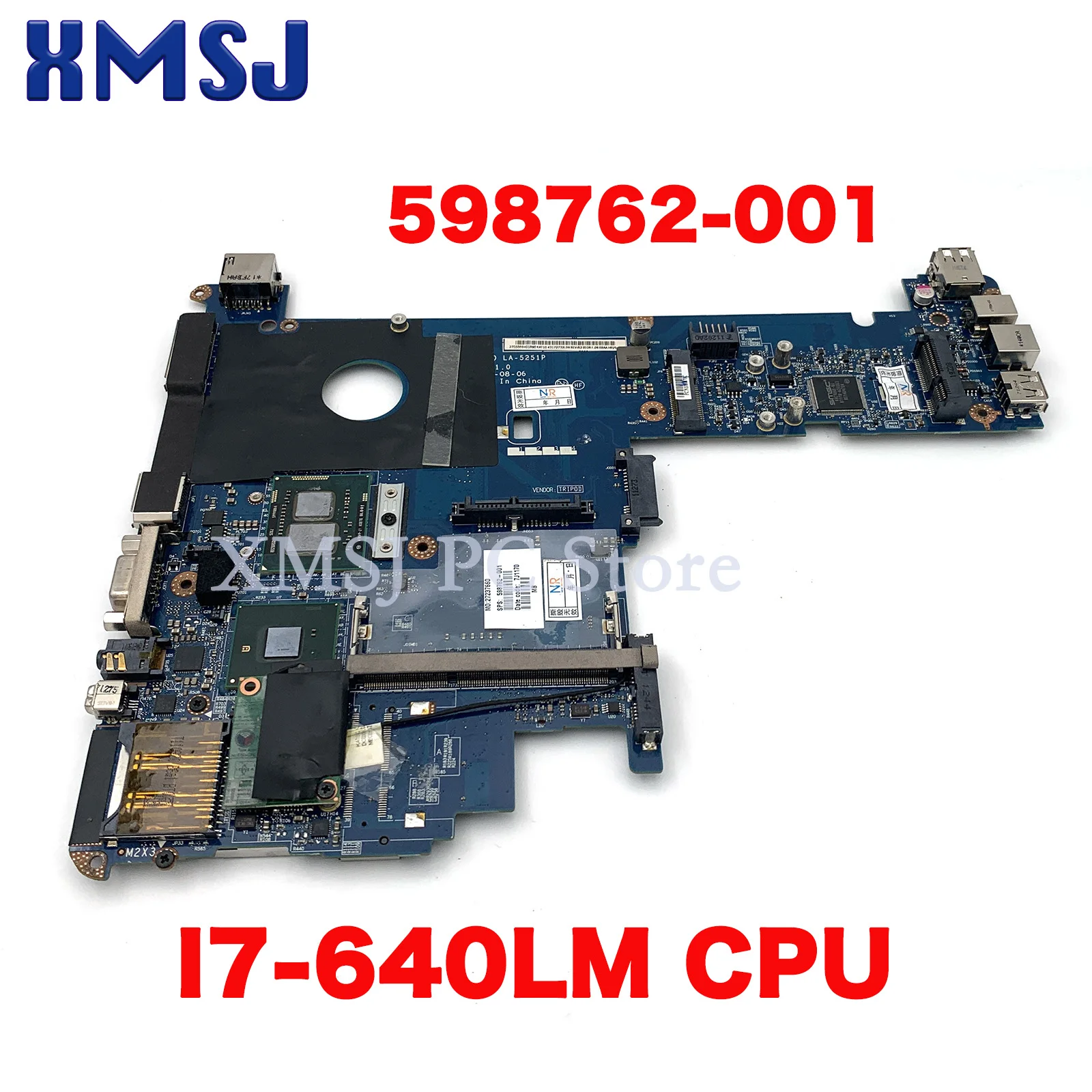 

XMSJ For HP Elitebook 2540P 598762-001 LA-5251P I7-640LM Onboard Laptop Motherboard QM57 GMA HD DDR3 MAIN BOARD Full Test